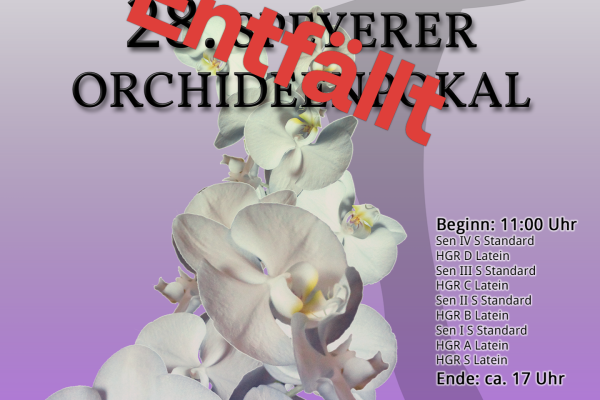 Entfällt: 28. Orchideenpokalturniere